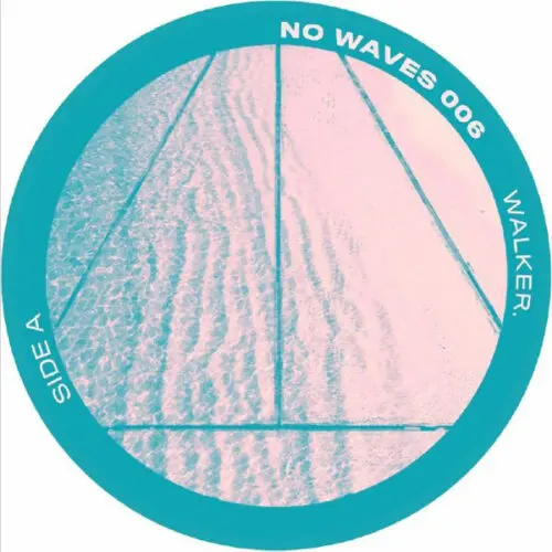 Walker. - No Waves 006 (12", EP)
