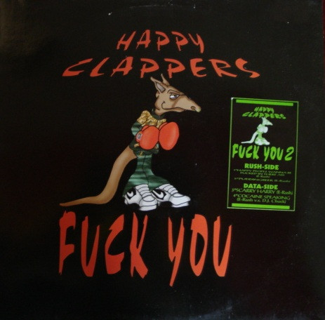 Happy Clappers (2) - Fuck You 2 (12")