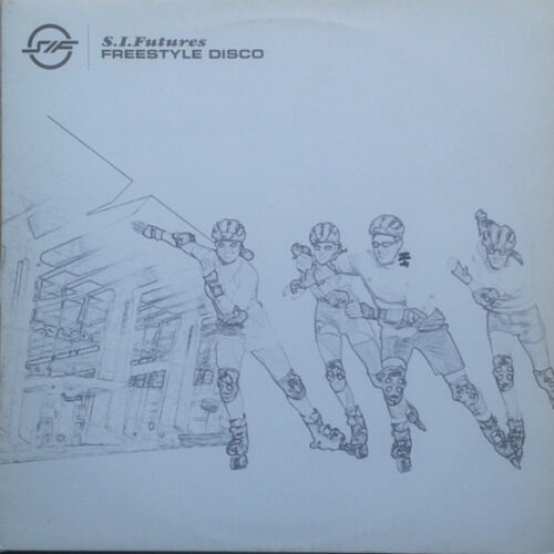 S.I. Futures - Freestyle Disco (12")