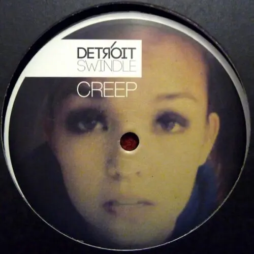 Detroit Swindle - Creep (12")