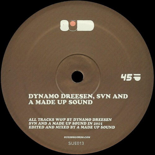 Dynamo Dreesen, SVN (2) & A Made Up Sound - Untitled (12")
