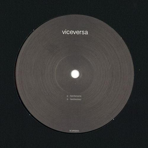 Viceversa (9) - Twotwoone / Twotwotwo (12")