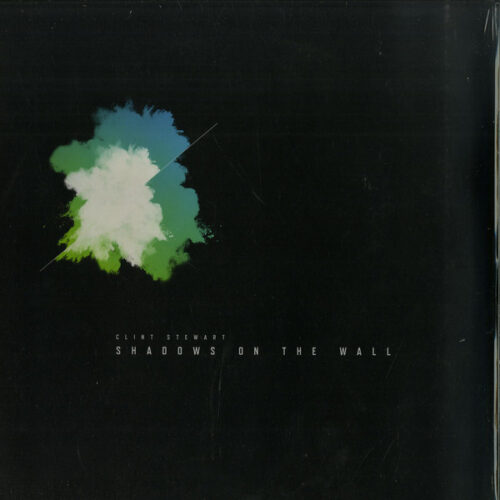 Clint Stewart - Shadows On The Wall (12")