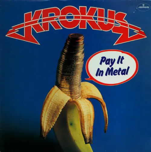 Krokus - Pay It In Metal (LP, Album)