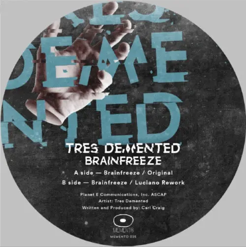 Tres Demented - Brainfreeze (12")