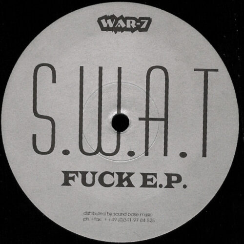 S.W.A.T* - Fuck E.P. (12", EP)