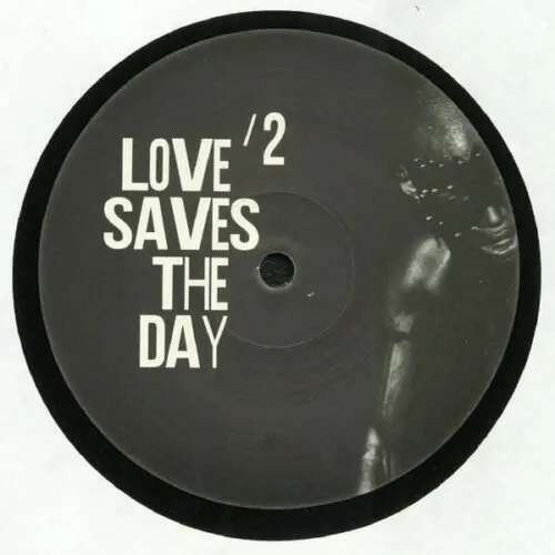 Unknown Artist - Love Saves The Day / 2 (12", Unofficial)