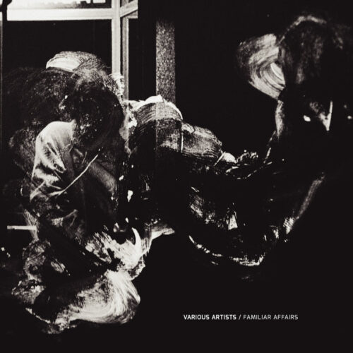 Various - Familiar Affairs (12")