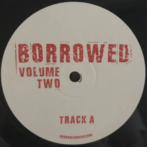 Unknown Artist - Borrowed Volume Two (10", Ltd, Unofficial)