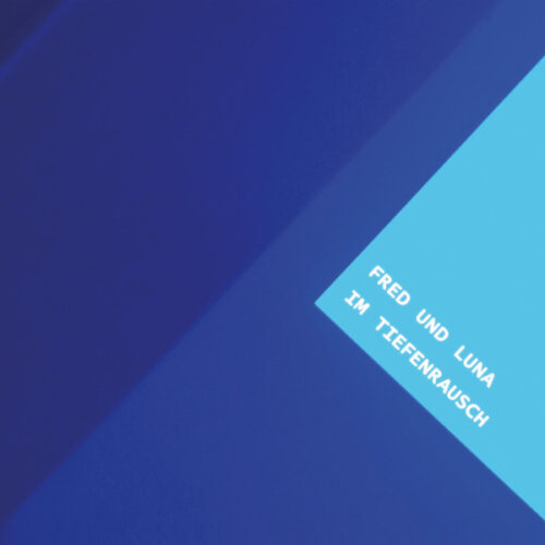 Fred Und Luna - Im Tiefenrausch (2xLP, Album, Gat)