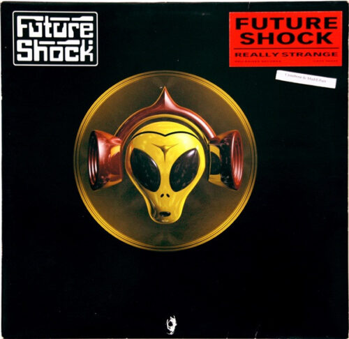 Future Shock (2) - Really Strange (12")