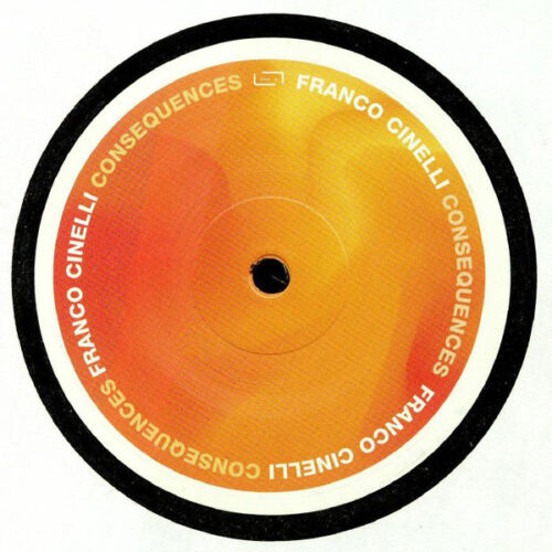 Franco Cinelli - Consequences (12")