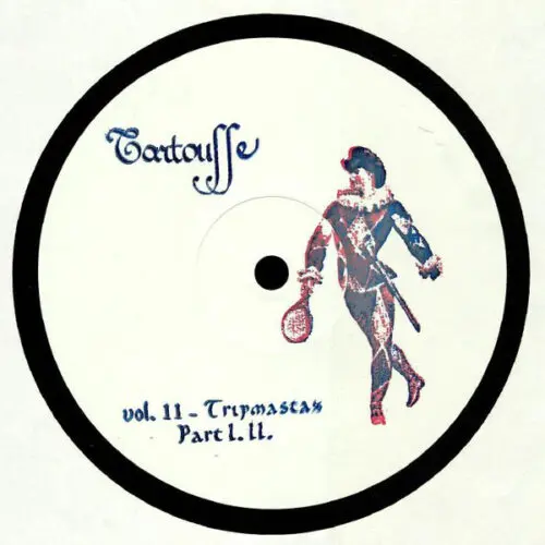 Tripmastaz - Tartouffe Vol. 11 de Tripmastaz Partie II (12")