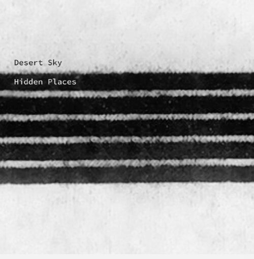 Desert Sky - Hidden Places (2x12", Album)