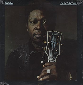 B.B. King - Lucille Talks Back (LP, Album, Ter)