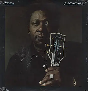B.B. King - Lucille Talks Back (LP, Album, Ter)