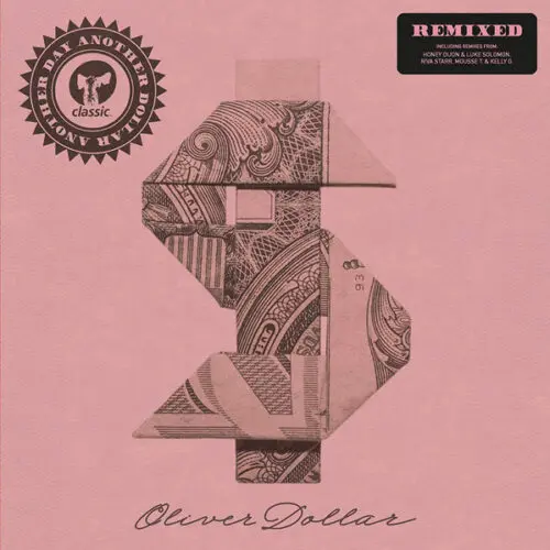 Oliver Dollar* - Another Day Another Dollar Remixed (12")