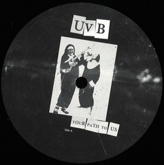 UVB (2) - Your Path To Us  (12")