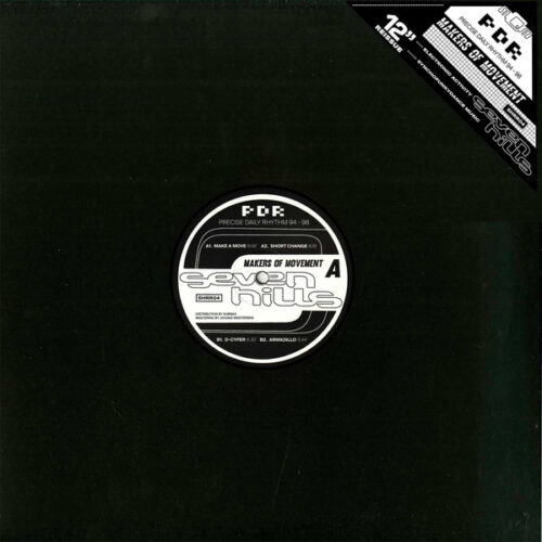 Makers Of Movement - Seven Hills Presents: Precise Daily Rhythm 94 - 98 (2x12", RE)