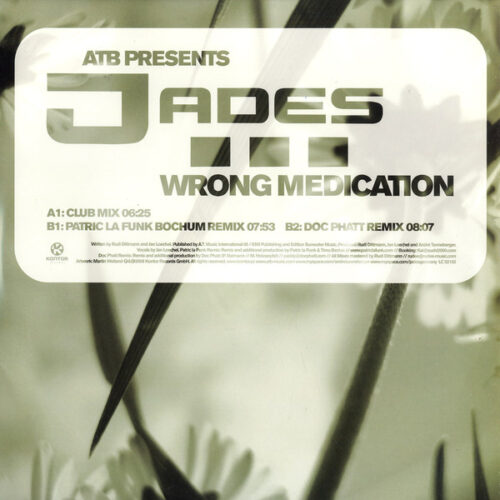 ATB Presents Jades - Wrong Medication (12")
