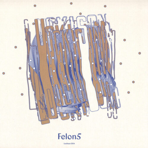 Felon5 - Luckison004 (12")