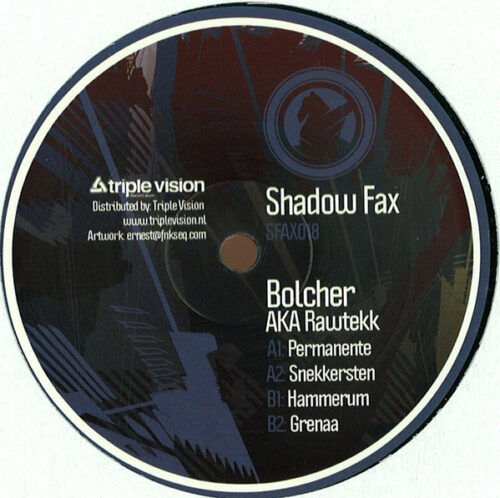Bolcher AKA Rawtekk - Volume 18 (12")