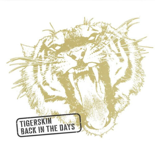 Tigerskin - Back In The Days (2x12", Album)