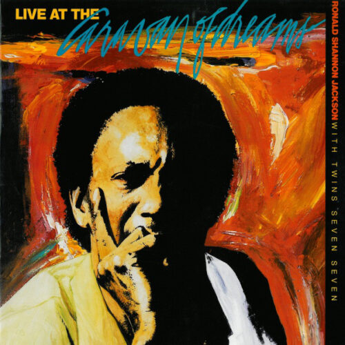Ronald Shannon Jackson With Twins Seven Seven - Live At The Caravan Of Dreams (LP, Album)
