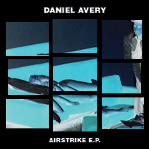 Daniel Avery - Airstrike EP (12", EP, Ltd)