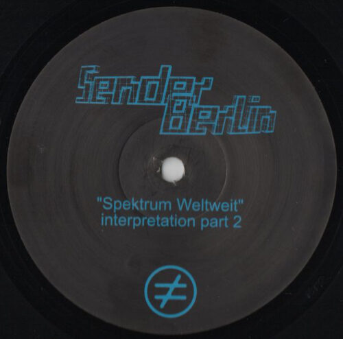 Sender Berlin - Spektrum Weltweit Interpretationen Part 2 (12")