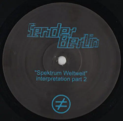 Sender Berlin - Spektrum Weltweit Interpretationen Part 2 (12")