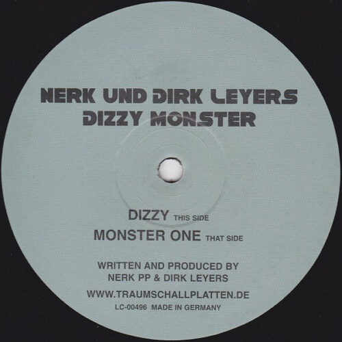 Nerk Und Dirk Leyers* - Dizzy Monster (12")