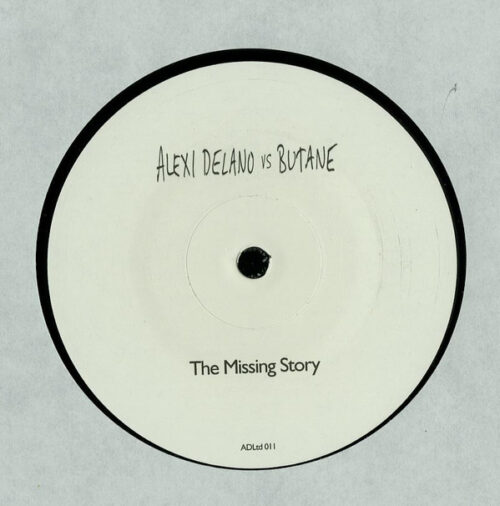 Alexi Delano vs. Butane - The Missing Story (12", EP)
