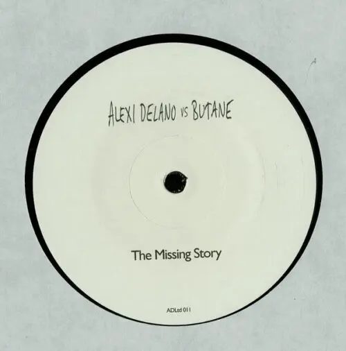Alexi Delano vs. Butane - The Missing Story (12", EP)