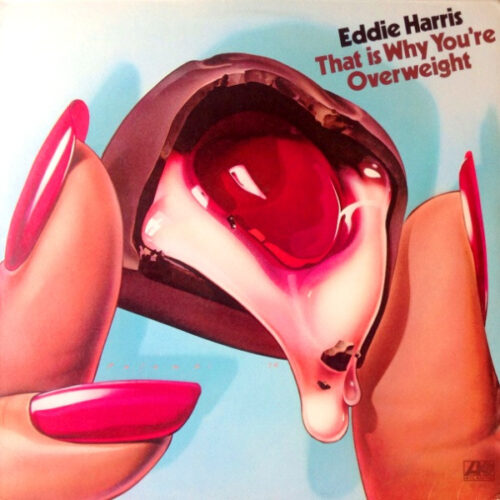 Eddie Harris - That Is Why You're Overweight (LP, Album, PR)