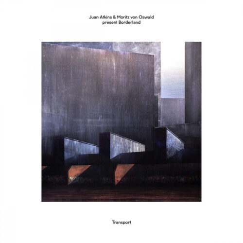 Juan Atkins & Moritz von Oswald Present Borderland (4) - Transport (2xLP, Album, 180)