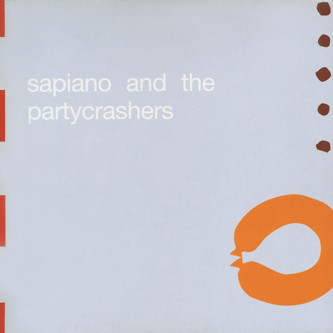 Sapiano And The Partycrashers - Vivid (12")