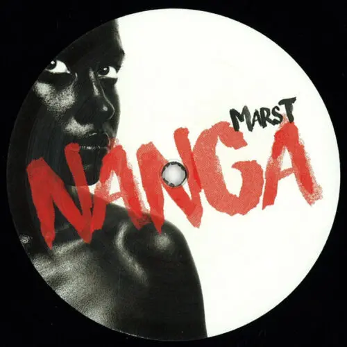 Marst - Nanga  (12")