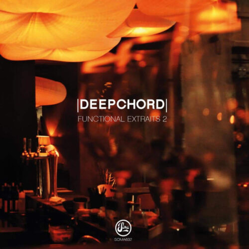 DeepChord - Functional Extraits 2 (12")