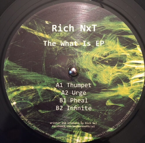 Rich NxT - The What Is Ep (12", EP)