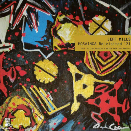Jeff Mills - Mosainga Re-visited '21 (12", Ltd)