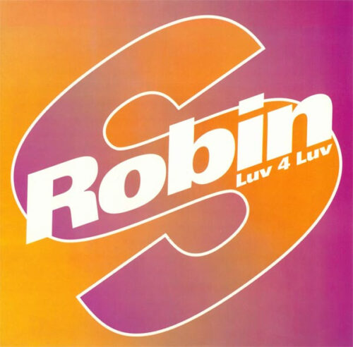 Robin S. - Luv 4 Luv (12")