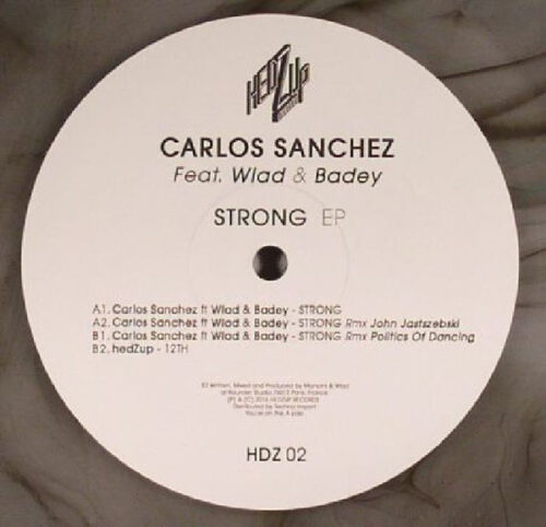 Carlos Sanchez* Feat. Wlad (4) & Badey* - Strong EP (12", EP, Ltd, Gre)
