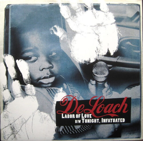 De Loach - Labor Of Love B/W Tonight, Infatuated (12")