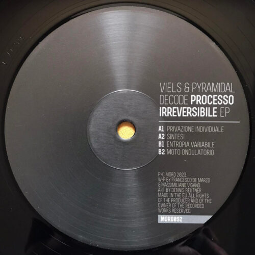Viels & Pyramidal Decode - Processo Irreversibile EP (12", EP)