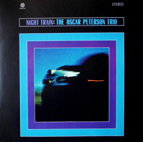 The Oscar Peterson Trio - Night Train (LP, Album, Ltd, RE, RM, 180)