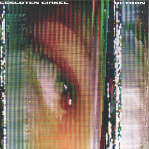 Gesloten Cirkel - Detoon (12")