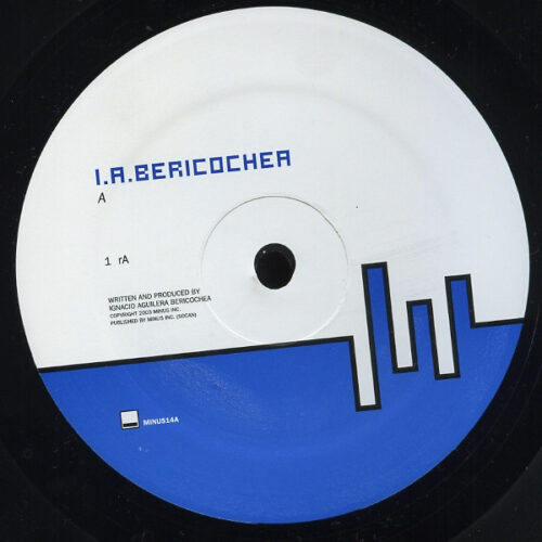 I.A. Bericochea* - A (12")