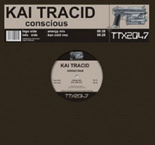 Kai Tracid - Conscious (12")