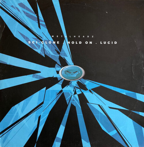 Sci-Clone - Hold On / Lucid (12")